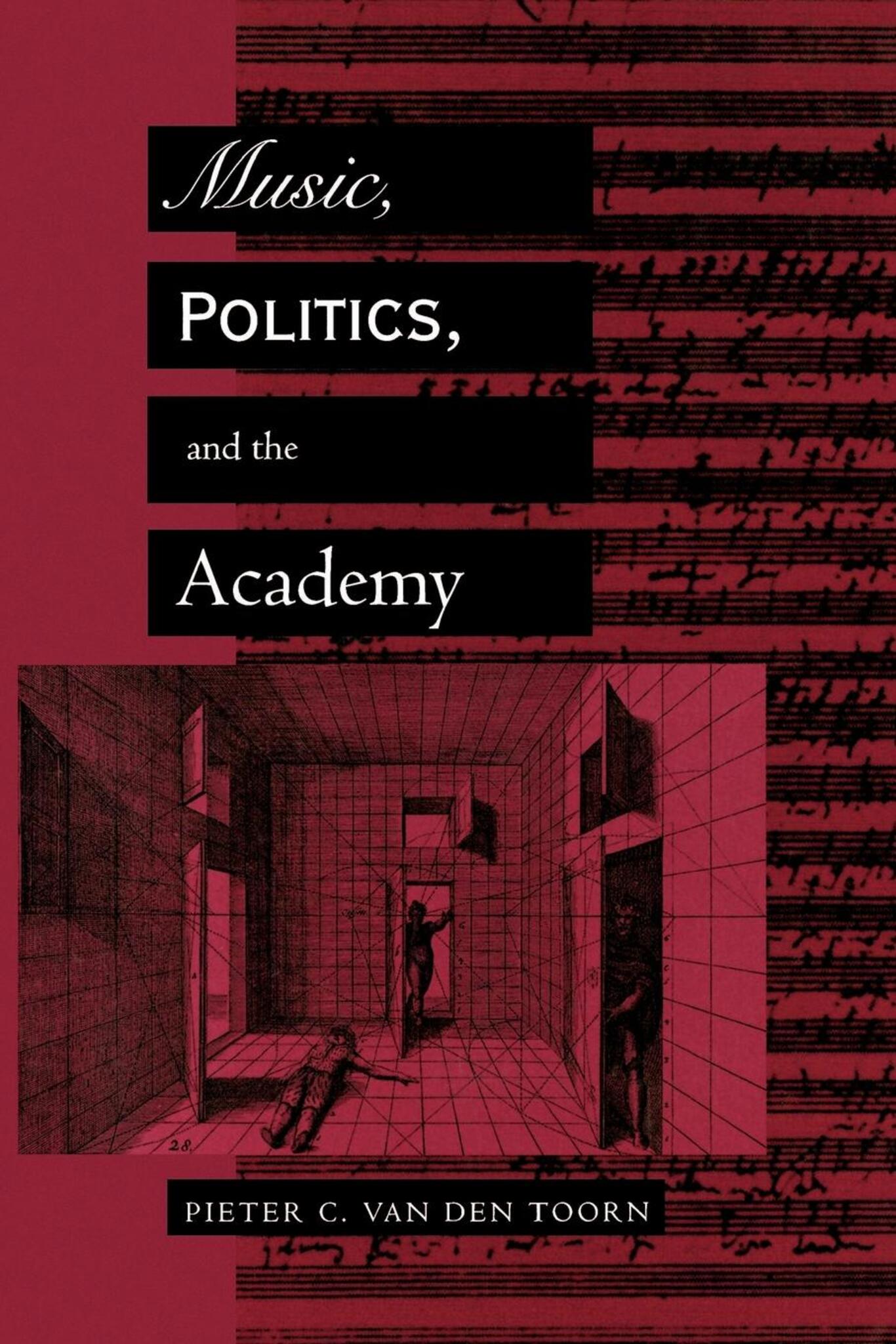 Cover image for Music, Politics, and the Academy ISBN 9780520916449
